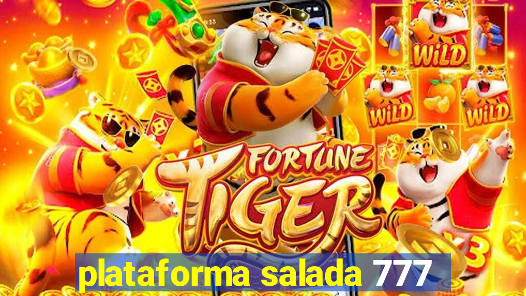 plataforma salada 777